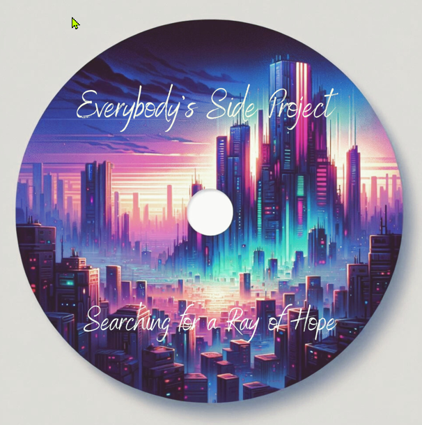 Everybody’s Side Project - Searching for a Ray of Hope (CD)